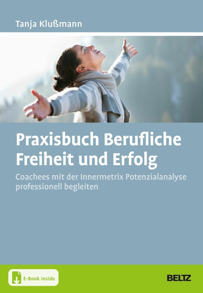 Praxisbuch Berufliche Freiheit und Erfolg main product photo