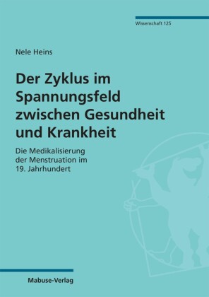 Der Zyklus im Spannungsfeld zwischen Gesundheit und Krankheit