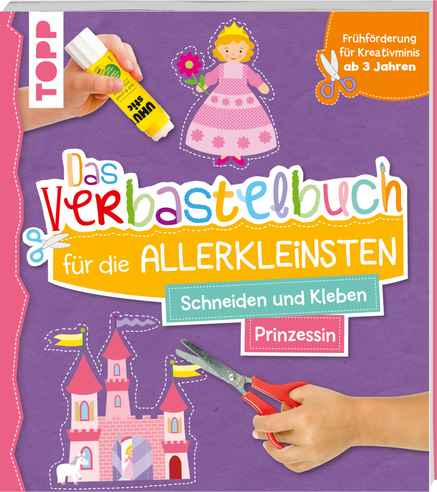 Das Verbastelbuch für die Allerkleinsten. Schneiden und Kleben. Prinzessin main product photo