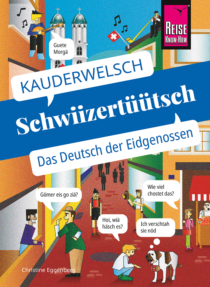 Schwiizertüütsch - das Deutsch der Eidgenossen main product photo