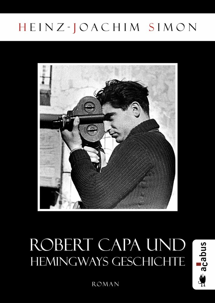 Robert Capa und Hemingways Geschichte main product photo