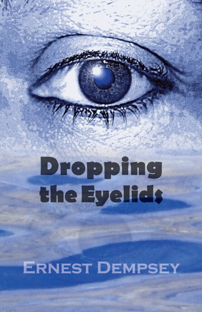 Dropping the Eyelids main product photo
