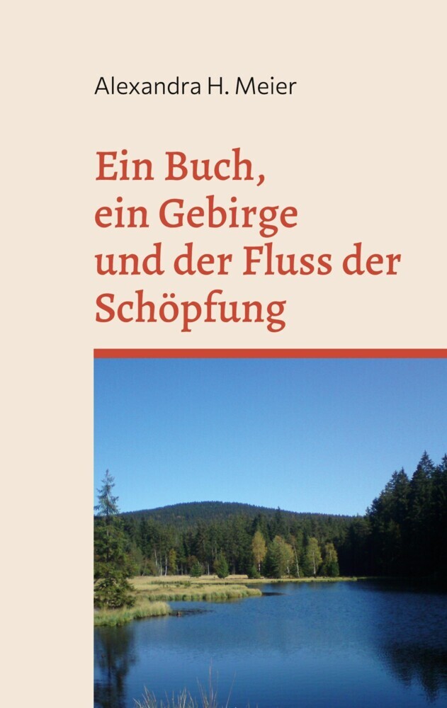 Ein Buch, ein Gebirge und der Fluss der Schöpfung main product photo