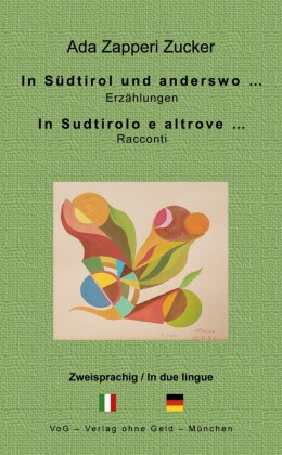 In Südtirol und anderswo ...