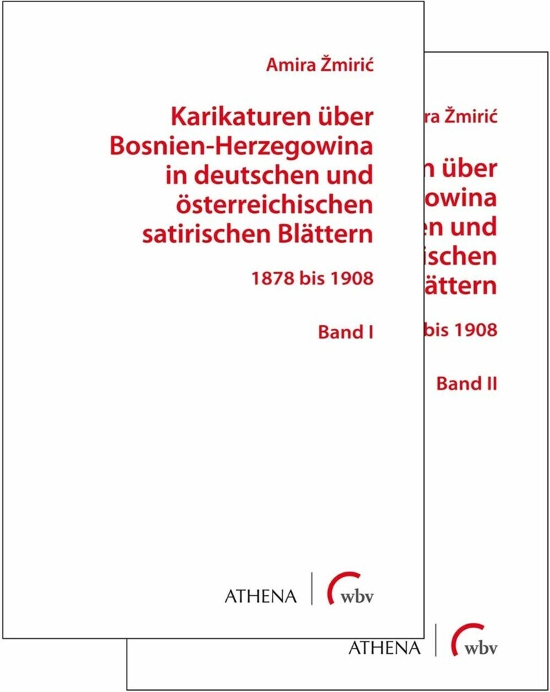 Karikaturen über Bosnien-Herzegowina in deutschen und österreichischen satirischen Blättern main product photo