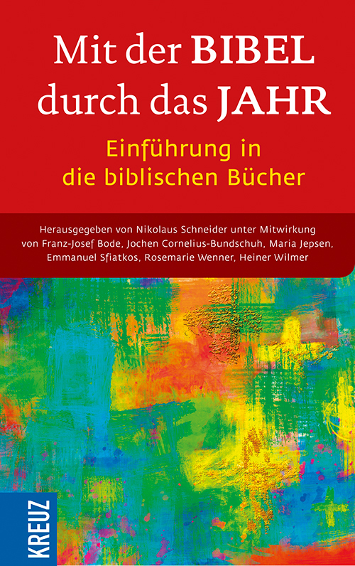 Mit der Bibel durch das Jahr. Einführung in die biblischen Bücher main product photo