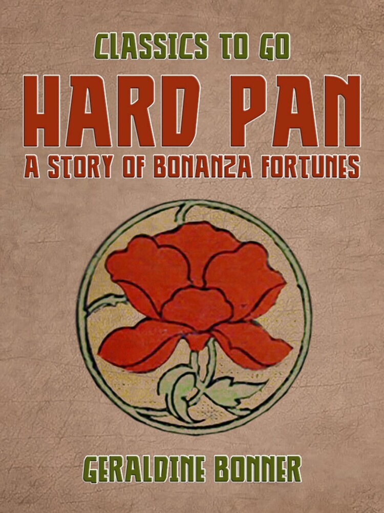 Hard Pan A Story of Bonanza Fortunes main product photo
