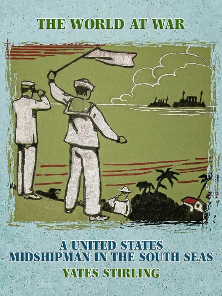 A United States Midshipman in the South Seas main product photo