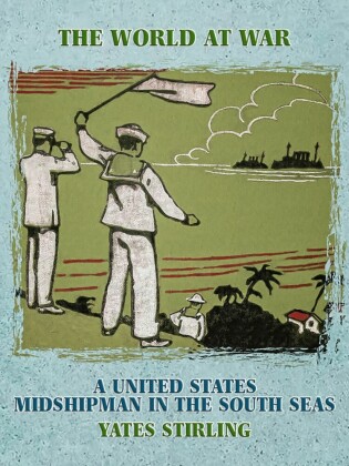 A United States Midshipman in the South Seas