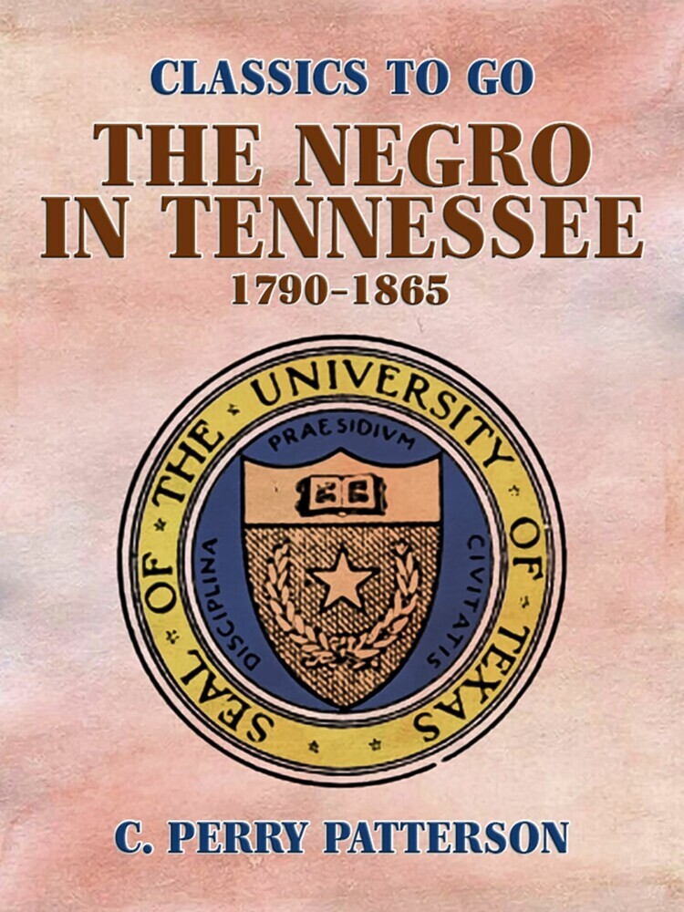 The Negro in Tennessee, 1790-1865 main product photo