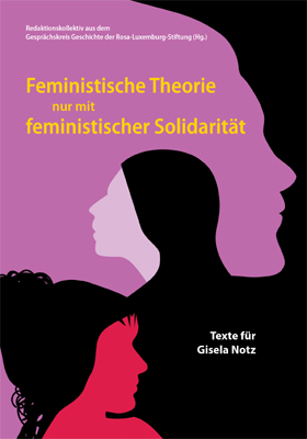 Feministische Theorie nur mit feministischer Solidarität main product photo