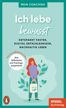 Ich lebe bewusst