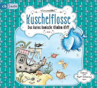 Kuschelflosse - Das kurios komische Klimbim-Kliff,2 Audio-CD