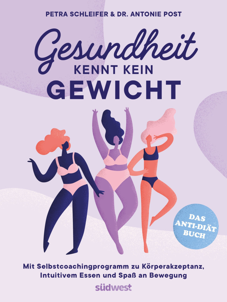Gesundheit kennt kein Gewicht. Das Anti-Diät-Buch. main product photo