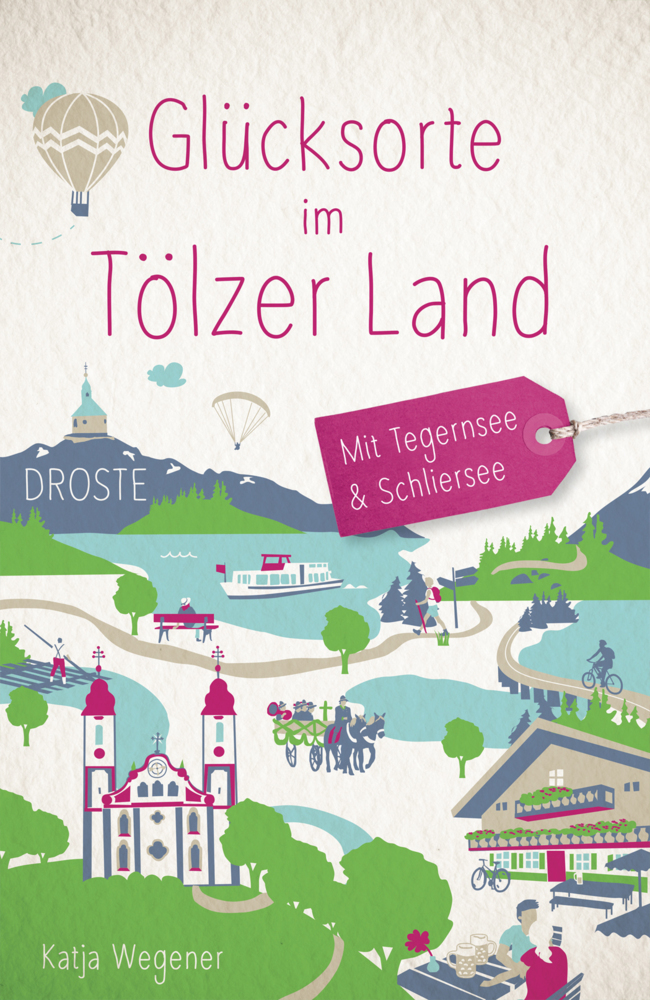 Glücksorte im Tölzer Land. Mit Tegernsee & Schliersee main product photo