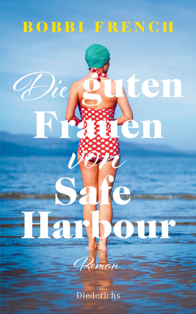 Die guten Frauen von Safe Harbour. Ein lebensbejahender Roman über Freundschaft und Versöhnung main product photo