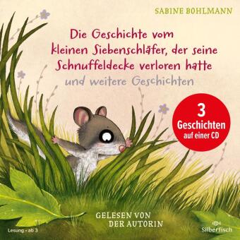 Der kleine Siebenschläfer, 1 Audio-CD