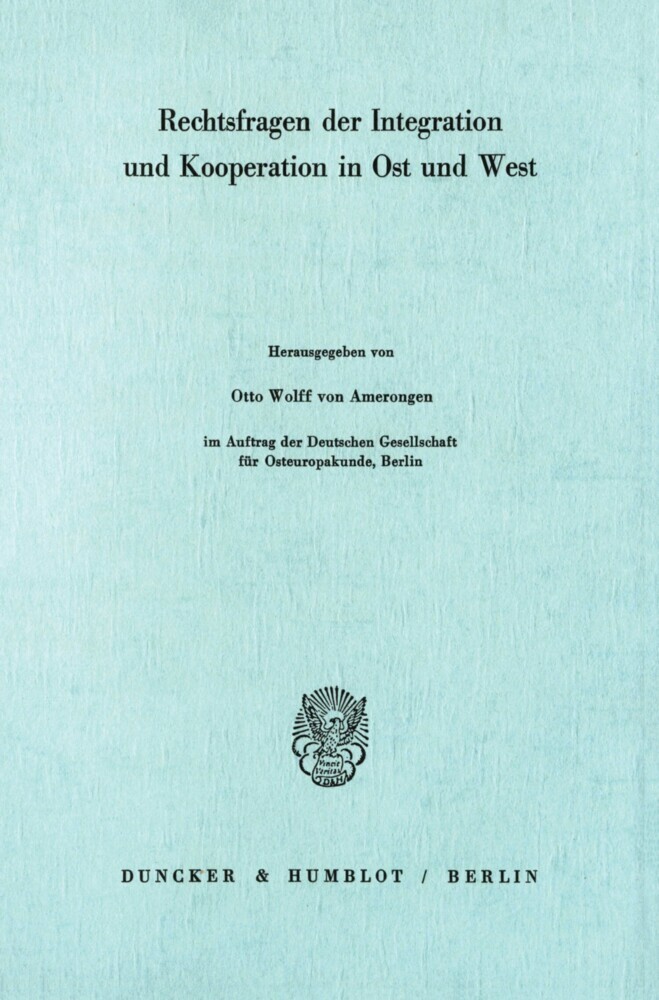 Rechtsfragen der Integration und Kooperation in Ost und West. main product photo