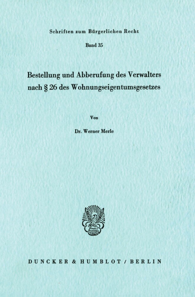 Bestellung und Abberufung des Verwalters nach § 26 des Wohnungseigentumsgesetzes. main product photo