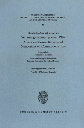 Deutsch-Amerikanisches Verfassungsrechtssymposium 1976.