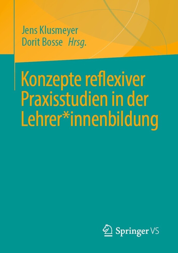 Konzepte reflexiver Praxisstudien in der Lehrer*innenbildung main product photo