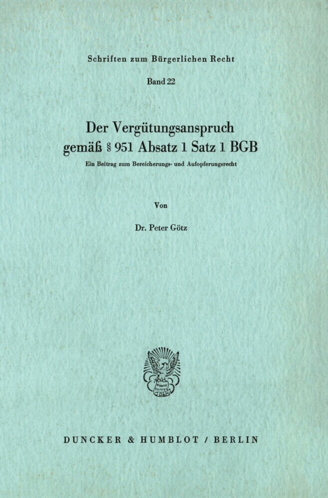 Der Vergütungsanspruch gemäß § 951 Absatz 1 Satz 1 BGB. main product photo