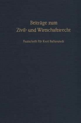 Beiträge zum Zivil- und Wirtschaftsrecht.
