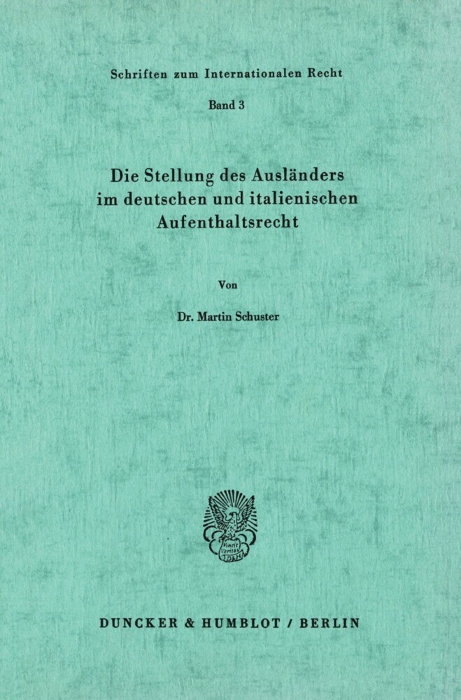 Die Stellung des Ausländers im deutschen und italienischen Aufenthaltsrecht. main product photo