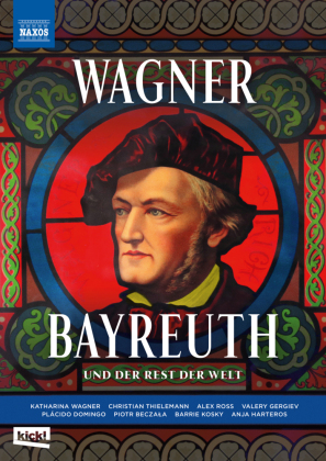 Wagner Bayreuth - und der Rest der Welt, 1 DVD