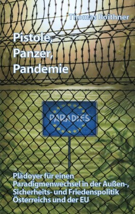 Pistole, Panzer, Pandemie