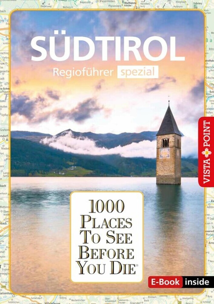 1000 Places To See Before You Die - Südtirol main product photo