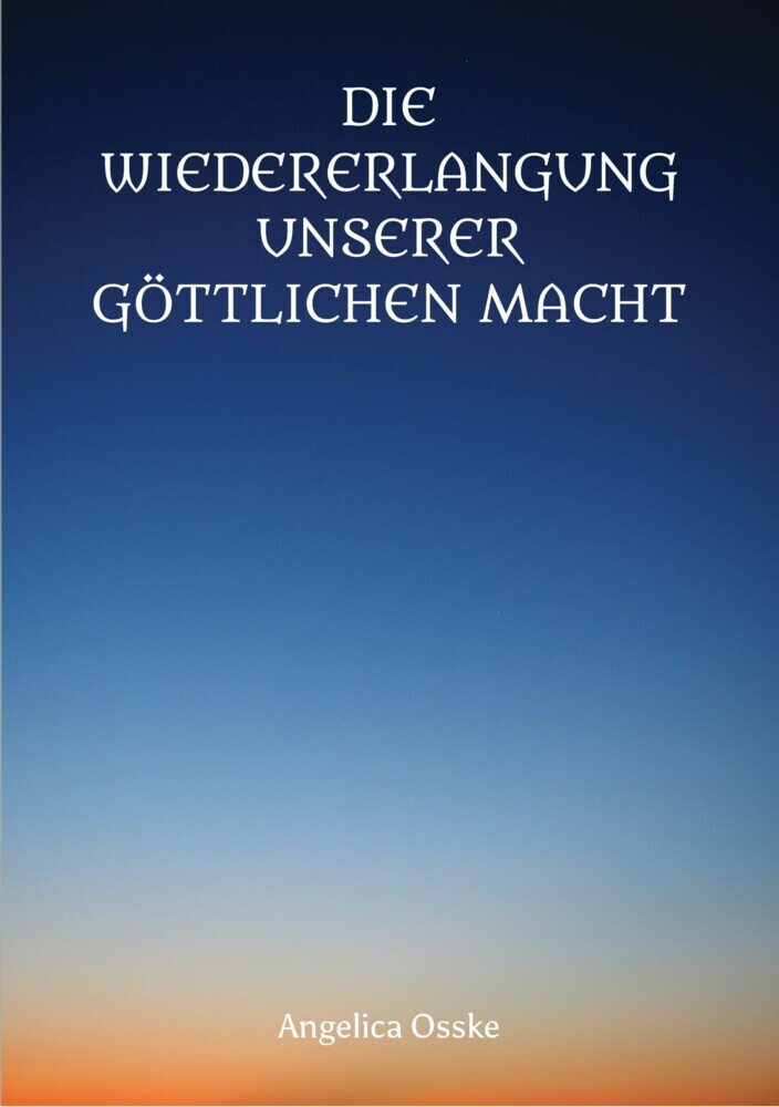 Die Wiedererlangung unserer göttlichen Macht main product photo