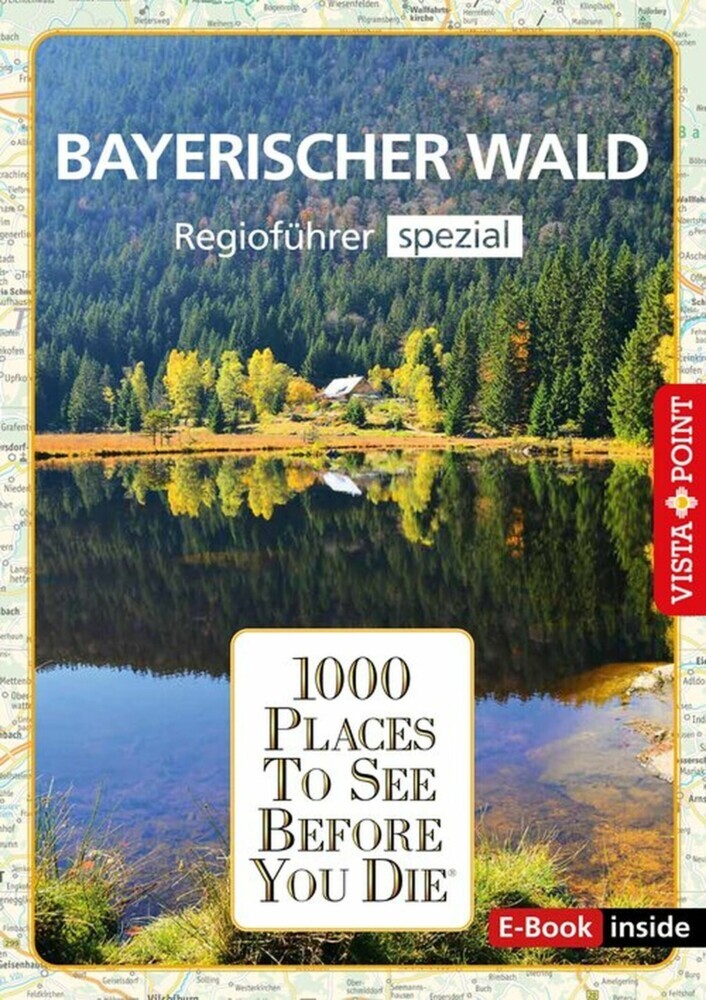 1000 Places To See Before You Die - Bayerischer Wald main product photo