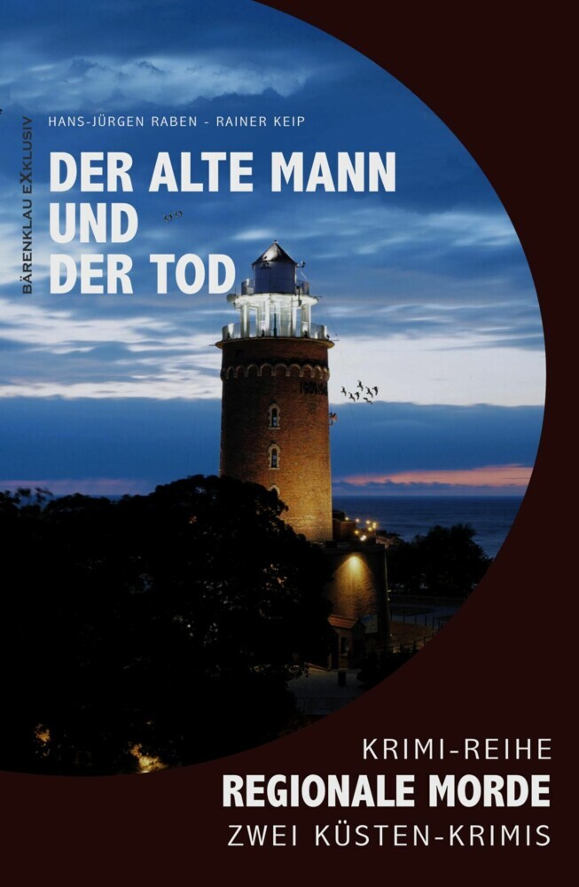 Der alte Mann und der Tod - Regionale Morde: 2 Küsten-Krimis: Krimi-Reihe main product photo