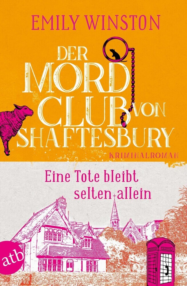Der Mordclub von Shaftesbury - Eine Tote bleibt selten allein main product photo