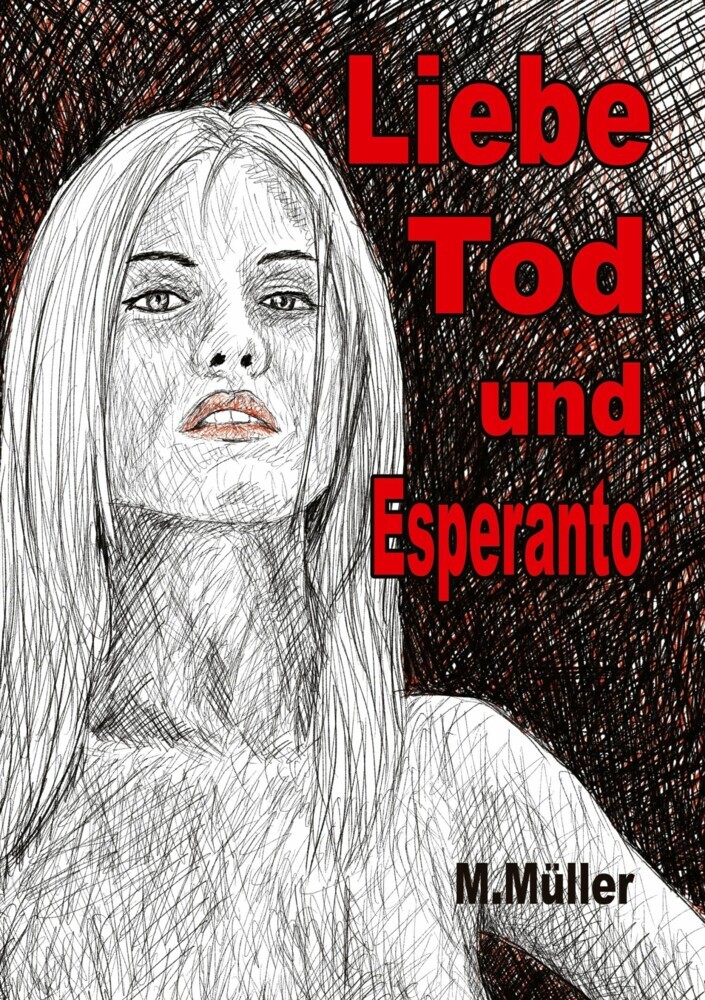 Liebe Tod und Esperanto main product photo