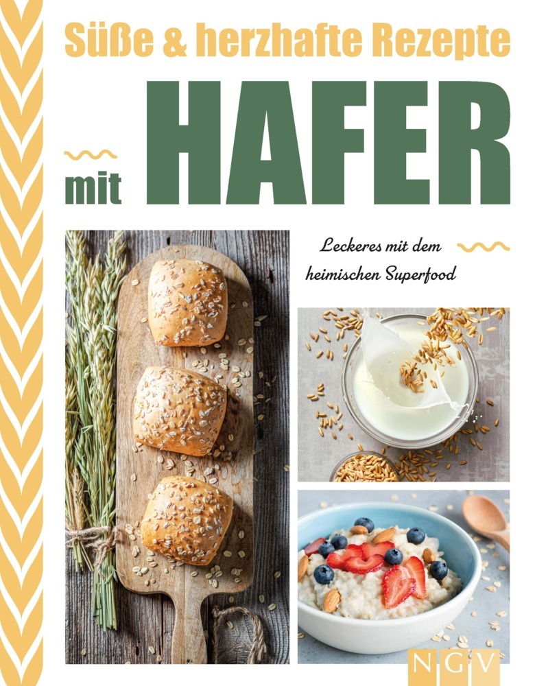 Süße & herzhafte Rezepte mit Hafer main product photo