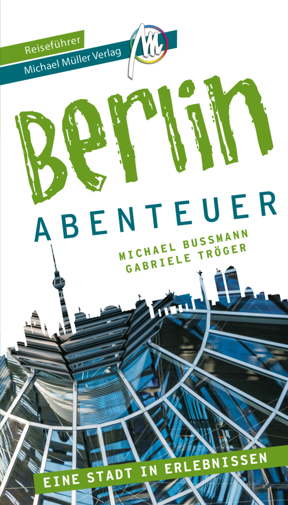 Berlin - Abenteuer Reiseführer Michael Müller Verlag main product photo