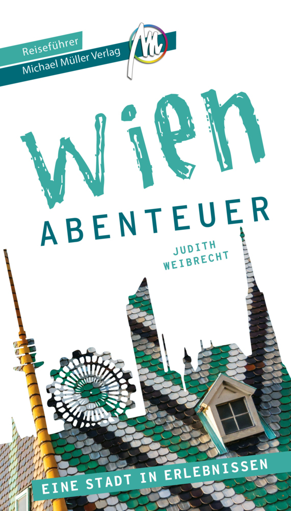 Wien - Abenteuer Reiseführer Michael Müller Verlag main product photo