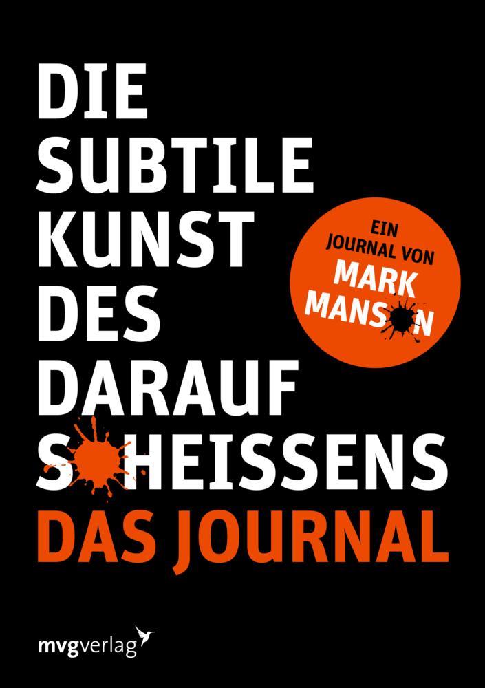 Die subtile Kunst des Daraufscheißens: Das Journal main product photo