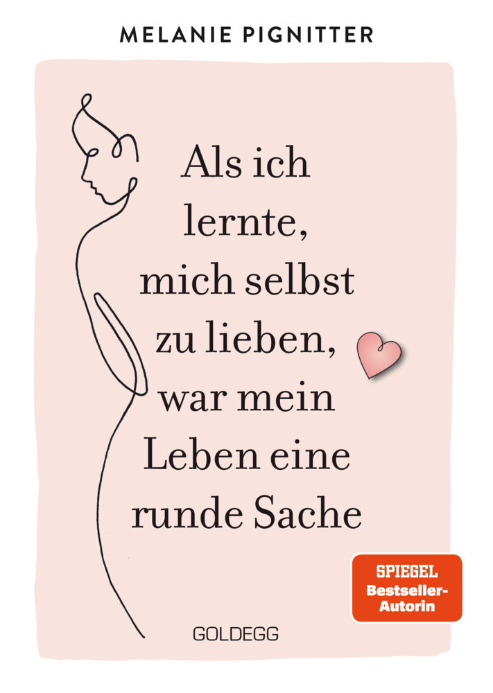 Als ich lernte, mich selbst zu lieben, war mein Leben eine runde Sache. Dein Weg zu mehr Selbstakzeptanz und Selbstliebe: Lebenshilfe-Ratgeber mit praktischen Übungen und liebevoller Inspiration main product photo
