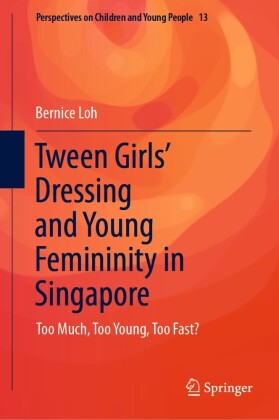 Tween Girls' Dressing and Young Femininity in Singapore
