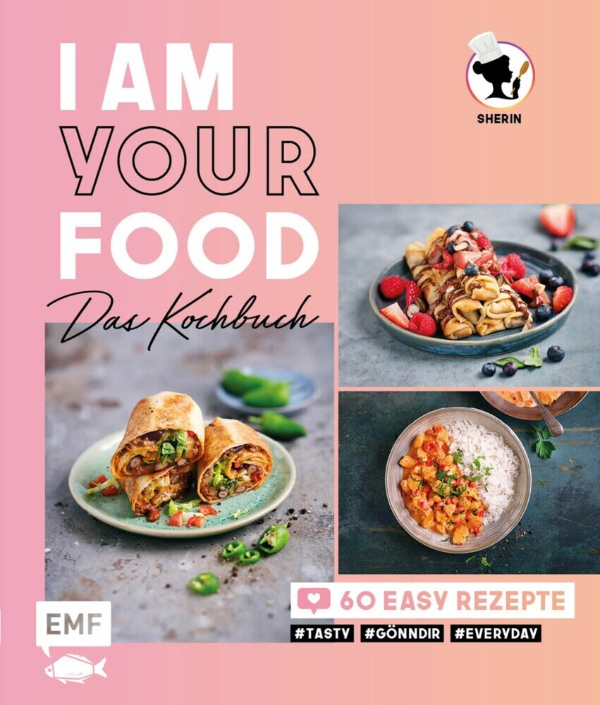 I am your Food - Das Kochbuch main product photo