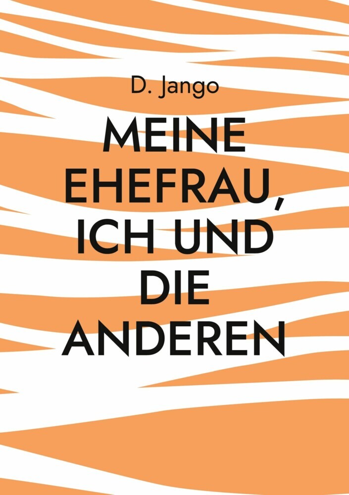 Meine Ehefrau, ich und die anderen main product photo