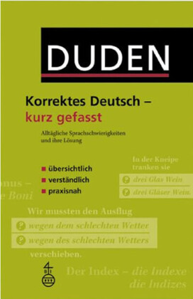 Korrektes Deutsch - kurz gefasst