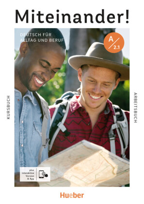 Miteinander! Deutsch für Alltag und Beruf A2.1, m. 1 Buch, m. 1 Beilage