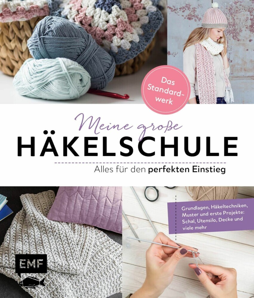 Meine große Häkelschule - Alles für den perfekten Einstieg - Das Standardwerk main product photo
