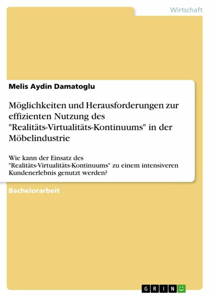 Möglichkeiten und Herausforderungen zur effizienten Nutzung des 'Realitäts-Virtualitäts-Kontinuums' in der Möbelindustrie main product photo