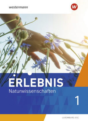 Erlebnis Naturwissenschaften - Ausgabe für 2022 Luxemburg