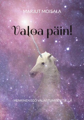Valoa päin!